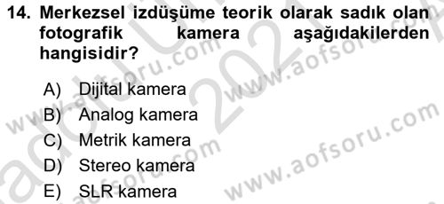 Fotogrametri Dersi 2021 - 2022 Yılı (Vize) Ara Sınav Soruları 14. Soru