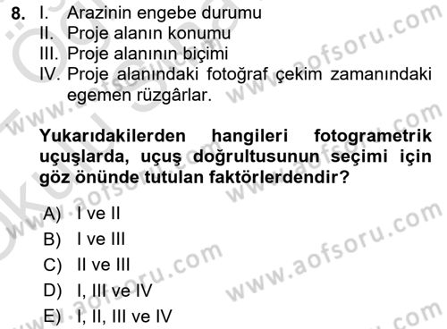 Fotogrametri Dersi 2021 - 2022 Yılı Yaz Okulu Sınav Soruları 8. Soru