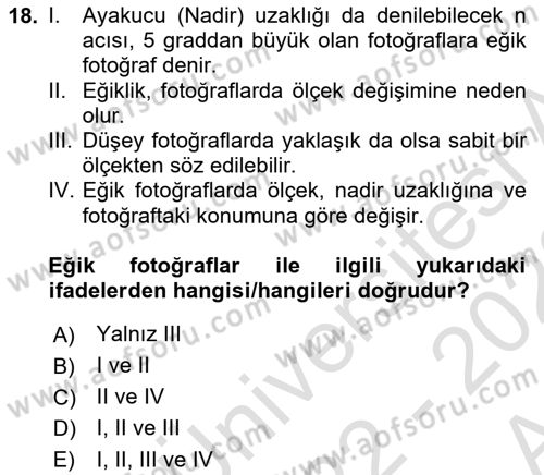 Fotogrametri Dersi 2022 - 2023 Yılı (Vize) Ara Sınav Soruları 18. Soru