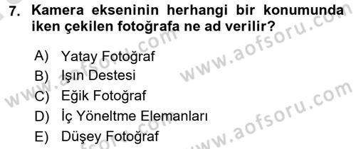 Fotogrametri Dersi 2022 - 2023 Yılı (Vize) Ara Sınav Soruları 7. Soru