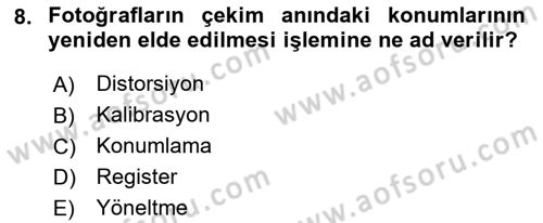 Fotogrametri Dersi 2022 - 2023 Yılı (Final) Dönem Sonu Sınav Soruları 8. Soru