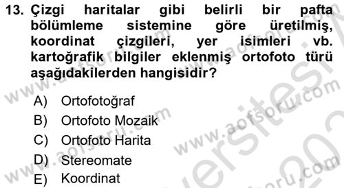 Fotogrametri Dersi 2022 - 2023 Yılı Yaz Okulu Sınav Soruları 13. Soru