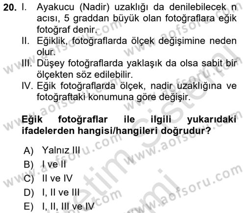 Fotogrametri Dersi 2023 - 2024 Yılı (Vize) Ara Sınav Soruları 20. Soru