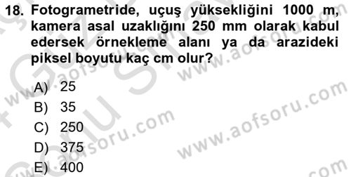 Fotogrametri Dersi 2023 - 2024 Yılı (Final) Dönem Sonu Sınav Soruları 18. Soru