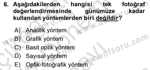 Fotogrametri Dersi 2023 - 2024 Yılı (Final) Dönem Sonu Sınav Soruları 6. Soru