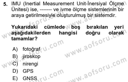 Fotogrametri Dersi 2023 - 2024 Yılı Yaz Okulu Sınav Soruları 5. Soru