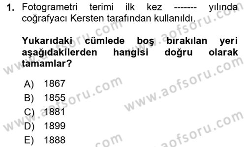 Fotogrametri Dersi 2024 - 2025 Yılı (Vize) Ara Sınav Soruları 1. Soru