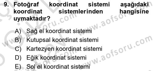 Fotogrametri Dersi 2024 - 2025 Yılı (Vize) Ara Sınav Soruları 9. Soru