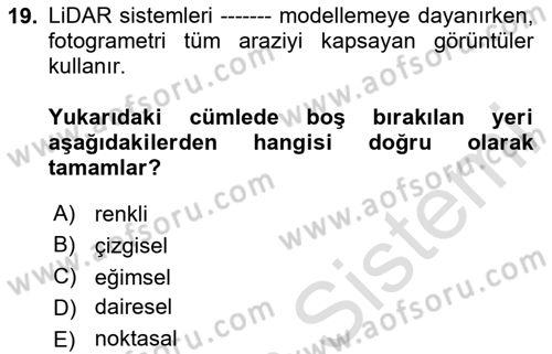 Fotogrametri Dersi 2024 - 2025 Yılı (Final) Dönem Sonu Sınav Soruları 19. Soru