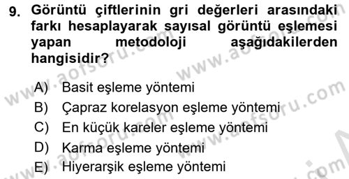 Fotogrametri Dersi 2024 - 2025 Yılı (Final) Dönem Sonu Sınav Soruları 9. Soru
