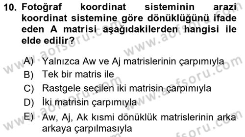 Fotogrametri Dersi 2025 - 2026 Yılı (Vize) Ara Sınav Soruları 10. Soru
