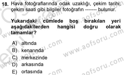 Fotogrametri Dersi 2025 - 2026 Yılı (Vize) Ara Sınav Soruları 18. Soru