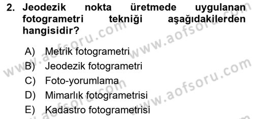 Fotogrametri Dersi 2025 - 2026 Yılı (Vize) Ara Sınav Soruları 2. Soru
