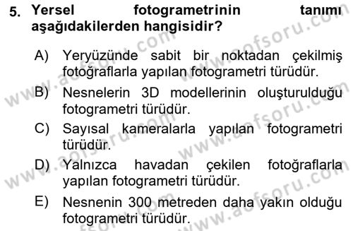 Fotogrametri Dersi 2025 - 2026 Yılı (Vize) Ara Sınav Soruları 5. Soru