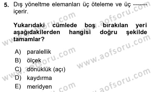 Fotogrametri Dersi 2025 - 2026 Yılı Yaz Okulu Sınav Soruları 5. Soru