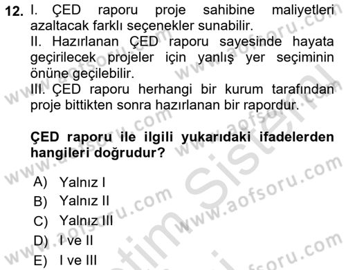 CBS’de Proje Tasarımı ve Yönetimi 1 Dersi 2017 - 2018 Yılı (Vize) Ara Sınav Soruları 12. Soru