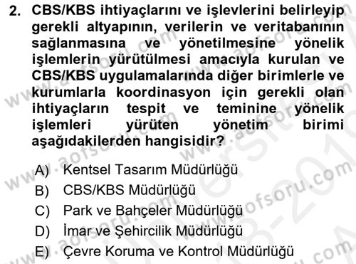 CBS’de Proje Tasarımı ve Yönetimi 1 Dersi 2018 - 2019 Yılı (Vize) Ara Sınav Soruları 2. Soru