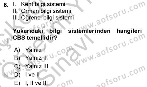CBS’de Proje Tasarımı ve Yönetimi 1 Dersi 2018 - 2019 Yılı Yaz Okulu Sınav Soruları 6. Soru