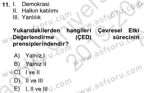 CBS’de Proje Tasarımı ve Yönetimi 1 Dersi 2019 - 2020 Yılı (Vize) Ara Sınav Soruları 11. Soru