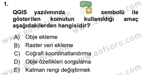 Açık Kaynak Kodlu CBS Yazılım Uygulaması Dersi 2017 - 2018 Yılı 3 Ders Sınav Soruları 1. Soru