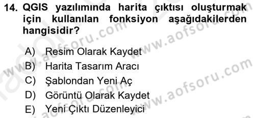 Açık Kaynak Kodlu CBS Yazılım Uygulaması Dersi 2017 - 2018 Yılı 3 Ders Sınav Soruları 14. Soru