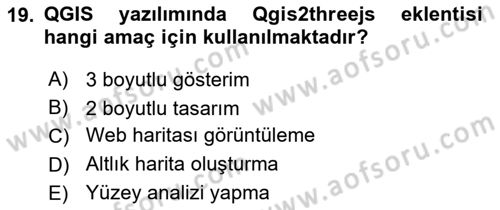 Açık Kaynak Kodlu CBS Yazılım Uygulaması Dersi 2017 - 2018 Yılı 3 Ders Sınav Soruları 19. Soru