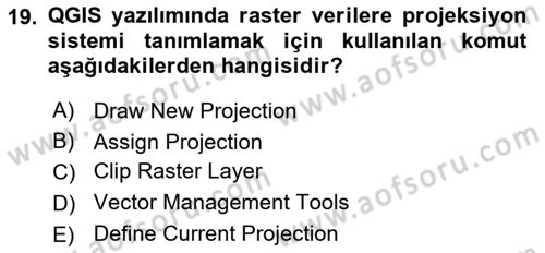 Açık Kaynak Kodlu CBS Yazılım Uygulaması Dersi 2017 - 2018 Yılı (Vize) Ara Sınav Soruları 19. Soru
