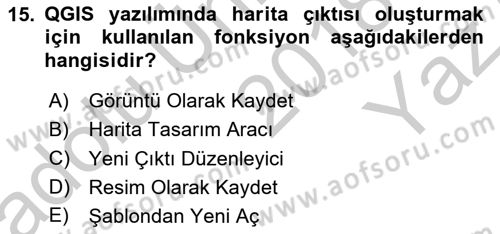 Açık Kaynak Kodlu CBS Yazılım Uygulaması Dersi 2018 - 2019 Yılı Yaz Okulu Sınav Soruları 15. Soru
