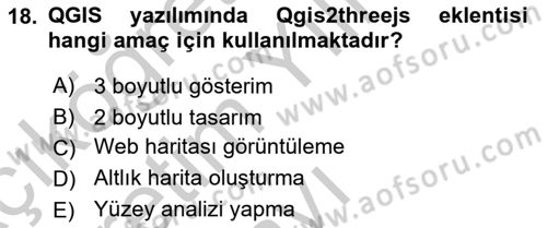Açık Kaynak Kodlu CBS Yazılım Uygulaması Dersi 2018 - 2019 Yılı Yaz Okulu Sınav Soruları 18. Soru