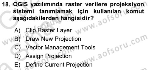 Açık Kaynak Kodlu CBS Yazılım Uygulaması Dersi 2019 - 2020 Yılı (Vize) Ara Sınav Soruları 18. Soru