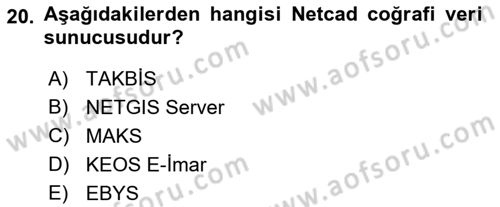 Yerel Yönetimlerde CBS Uygulamaları Dersi 2018 - 2019 Yılı 3 Ders Sınav Soruları 20. Soru
