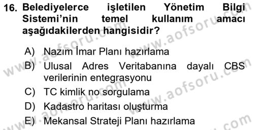 Yerel Yönetimlerde CBS Uygulamaları Dersi 2018 - 2019 Yılı (Final) Dönem Sonu Sınav Soruları 16. Soru