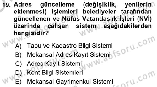 Yerel Yönetimlerde CBS Uygulamaları Dersi 2018 - 2019 Yılı Yaz Okulu Sınav Soruları 19. Soru