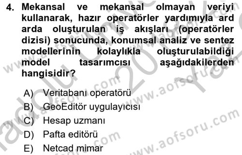 Yerel Yönetimlerde CBS Uygulamaları Dersi 2018 - 2019 Yılı Yaz Okulu Sınav Soruları 4. Soru