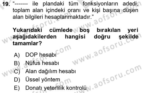 Yerel Yönetimlerde CBS Uygulamaları Dersi 2021 - 2022 Yılı (Vize) Ara Sınav Soruları 19. Soru