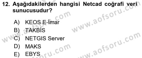 Yerel Yönetimlerde CBS Uygulamaları Dersi 2021 - 2022 Yılı (Final) Dönem Sonu Sınav Soruları 12. Soru