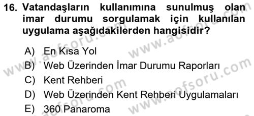 Yerel Yönetimlerde CBS Uygulamaları Dersi 2022 - 2023 Yılı Yaz Okulu Sınav Soruları 16. Soru