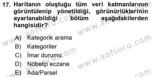Yerel Yönetimlerde CBS Uygulamaları Dersi 2022 - 2023 Yılı Yaz Okulu Sınav Soruları 17. Soru
