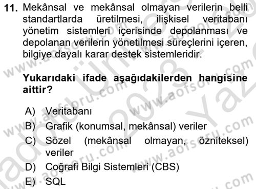 Yerel Yönetimlerde CBS Uygulamaları Dersi 2023 - 2024 Yılı Yaz Okulu Sınav Soruları 11. Soru