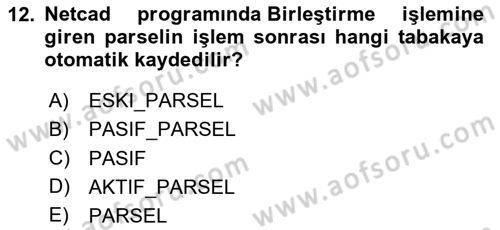 Yerel Yönetimlerde CBS Uygulamaları Dersi 2023 - 2024 Yılı Yaz Okulu Sınav Soruları 12. Soru