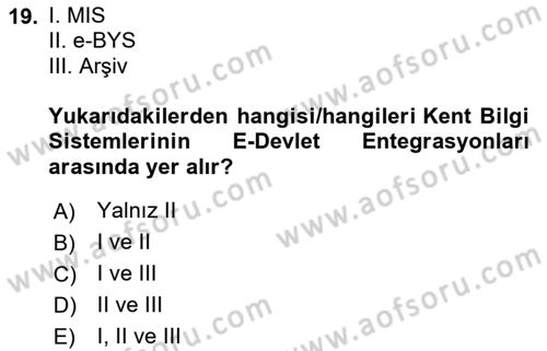 Yerel Yönetimlerde CBS Uygulamaları Dersi 2023 - 2024 Yılı Yaz Okulu Sınav Soruları 19. Soru