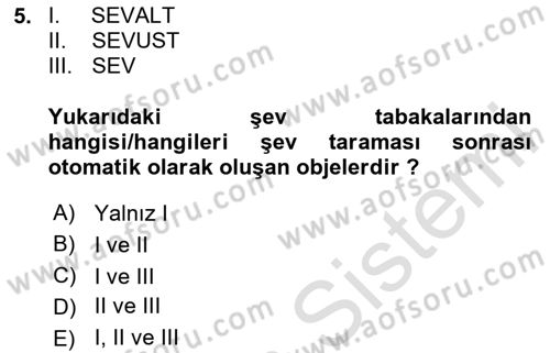 Yerel Yönetimlerde CBS Uygulamaları Dersi 2023 - 2024 Yılı Yaz Okulu Sınav Soruları 5. Soru