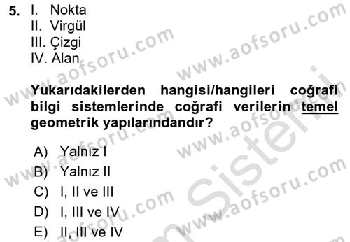 Yerel Yönetimlerde CBS Uygulamaları Dersi 2024 - 2025 Yılı (Final) Dönem Sonu Sınav Soruları 5. Soru