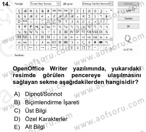 Ofis Uygulamaları 1 Dersi 2018 - 2019 Yılı (Vize) Ara Sınav Soruları 14. Soru