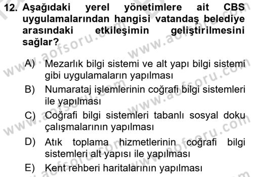 Coğrafi Bilgi Sistemlerinin Kullanım Alanları 2 Dersi 2021 - 2022 Yılı (Vize) Ara Sınav Soruları 12. Soru