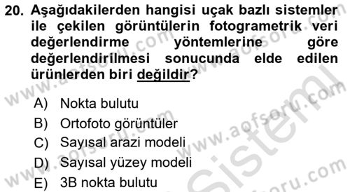 Coğrafi Bilgi Sistemlerinin Kullanım Alanları 2 Dersi 2021 - 2022 Yılı (Vize) Ara Sınav Soruları 20. Soru