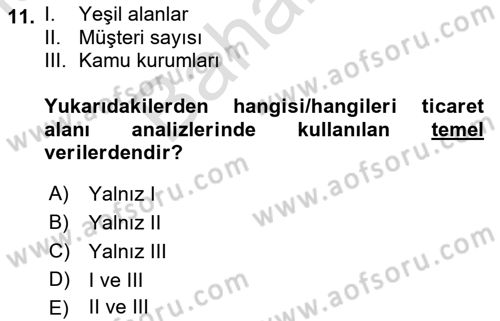 Coğrafi Bilgi Sistemlerinin Kullanım Alanları 2 Dersi 2021 - 2022 Yılı (Final) Dönem Sonu Sınav Soruları 11. Soru