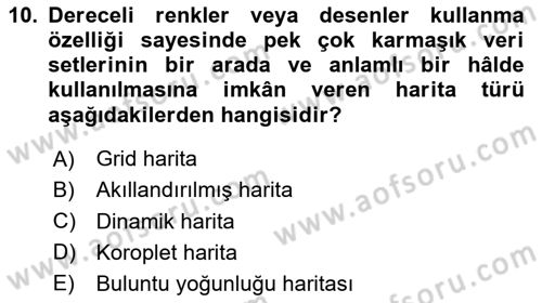 Coğrafi Bilgi Sistemlerinin Kullanım Alanları 2 Dersi 2023 - 2024 Yılı (Vize) Ara Sınav Soruları 10. Soru
