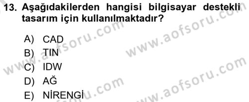 Coğrafi Bilgi Sistemlerinin Kullanım Alanları 2 Dersi 2023 - 2024 Yılı (Vize) Ara Sınav Soruları 13. Soru