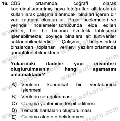 Coğrafi Bilgi Sistemlerinin Kullanım Alanları 2 Dersi 2023 - 2024 Yılı (Final) Dönem Sonu Sınav Soruları 16. Soru
